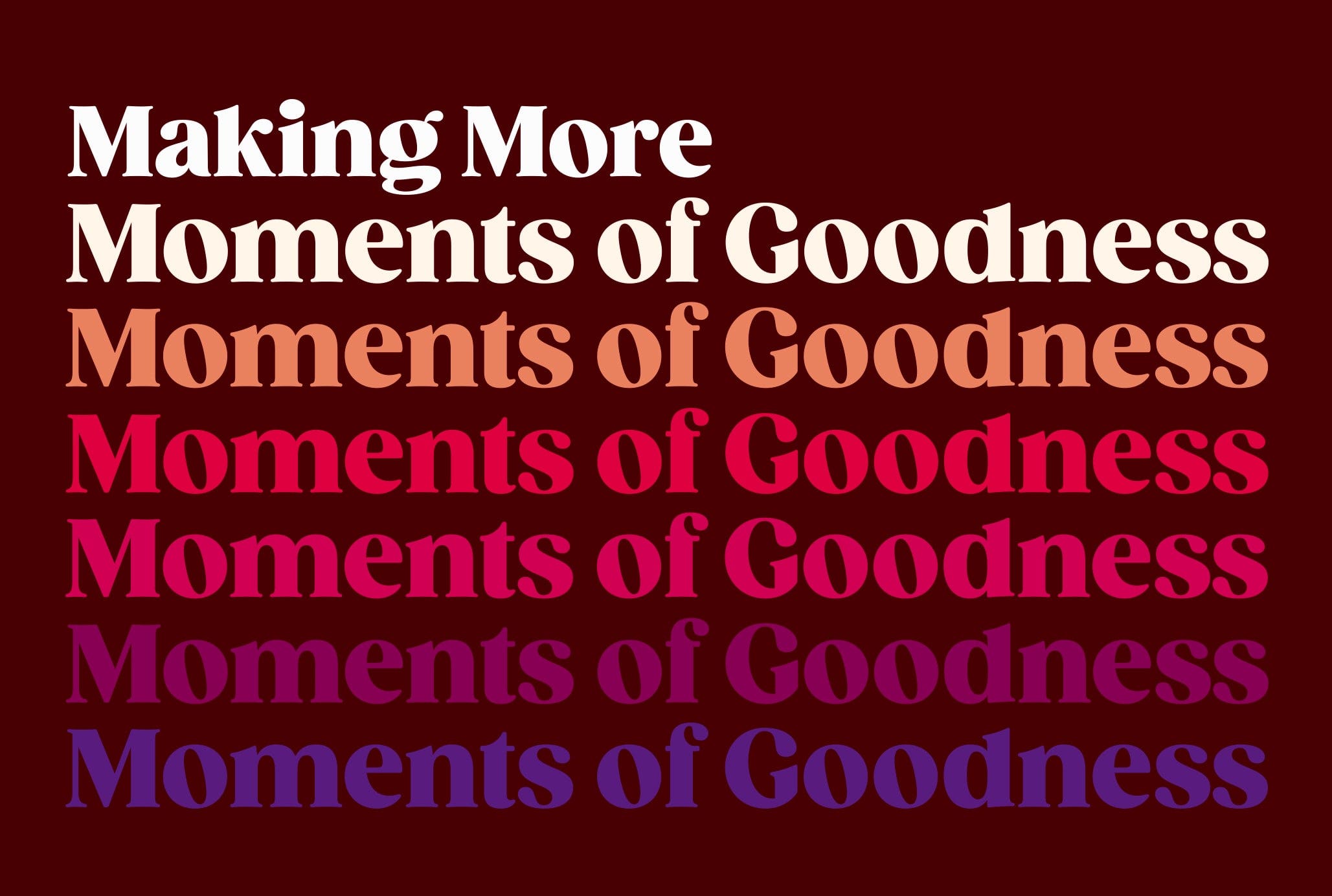 moments of goodness